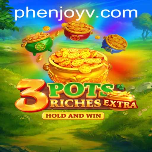 3potsExtra: An Engaging Gaming Experience with Phenjoy