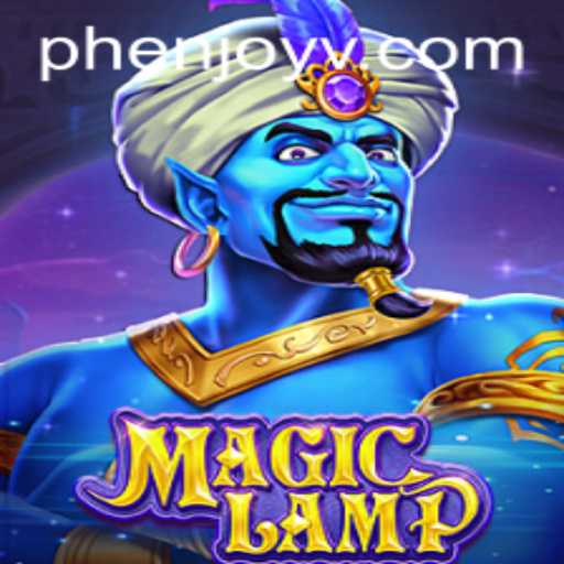 Exploring the Enchanting World of MagicLamp: A Phenjoy Adventure